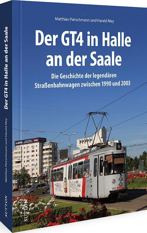 Der GT4 in Halle an der Saale