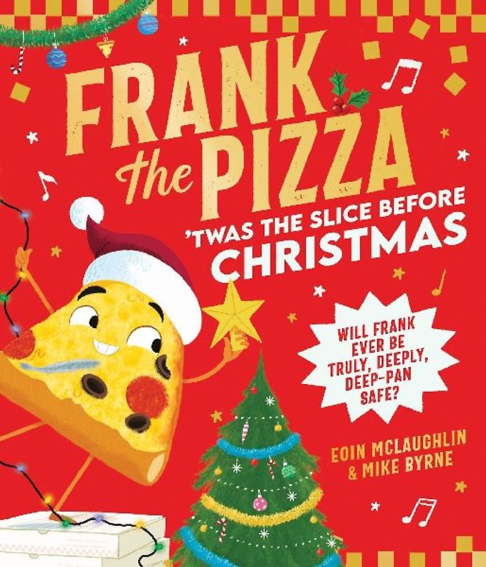Frank the Pizza: 'Twas the Slice Before Christmas