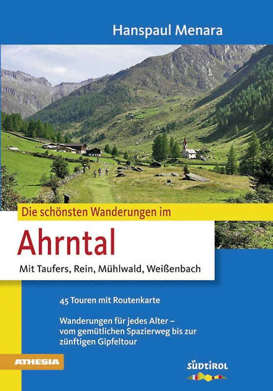 Die schönsten Wanderungen im Ahrntal