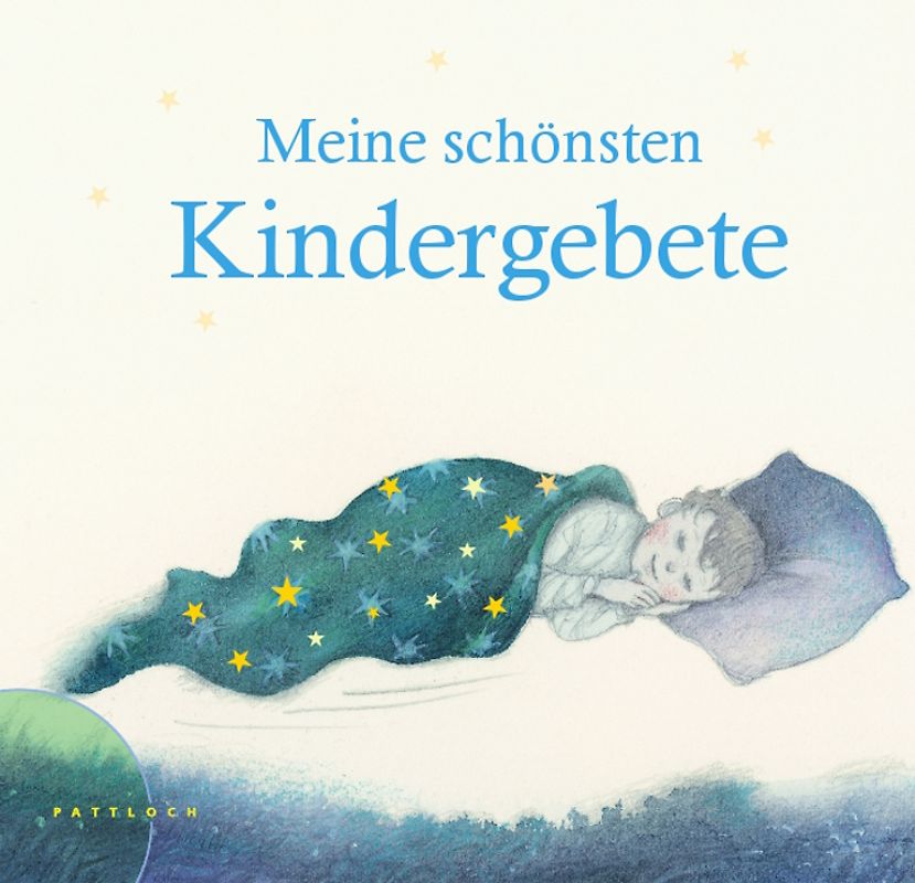 Meine schönsten Kindergebete