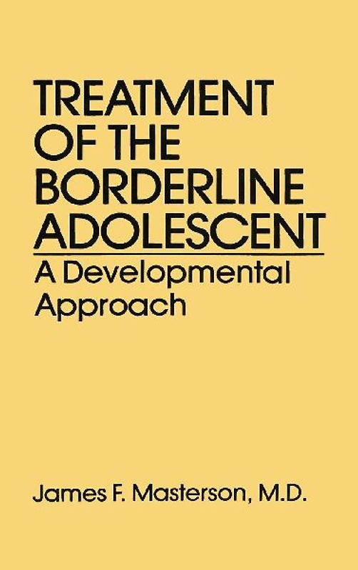 Treatment Of The Borderline Adolescent