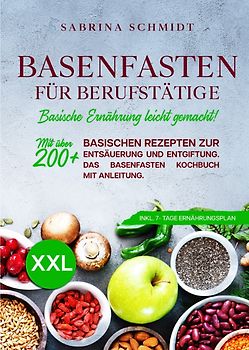 Basenfasten für Berufstätige