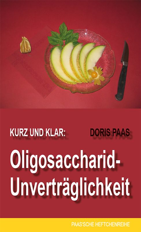 Kurz und klar: Oligosaccharid-Unverträglichkeit