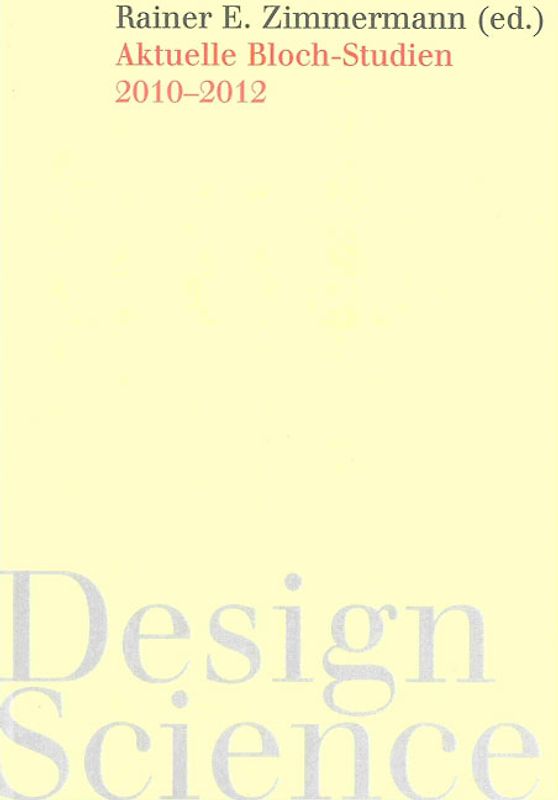Aktuelle Bloch-Studien 2010-2012