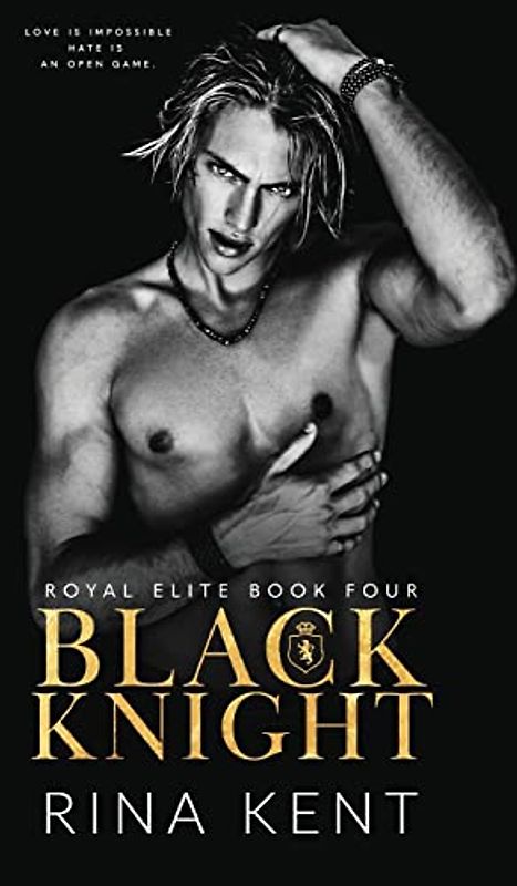 Black Knight: A Friends to Enemies to Lovers Romance (Royal Elite, Band 4)