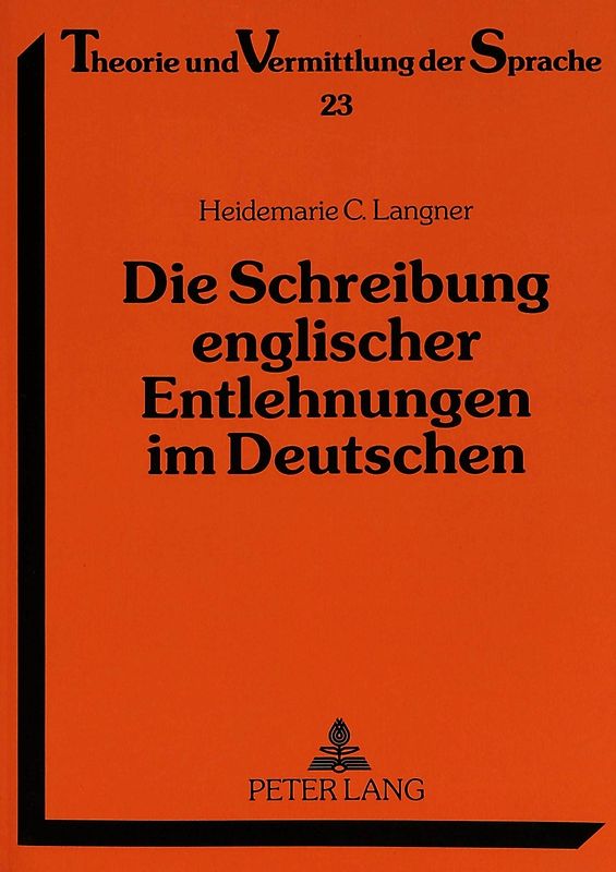 Die Schreibung englischer Entlehnungen im Deutschen