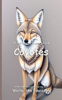 It's Time to Learn about Coyotes