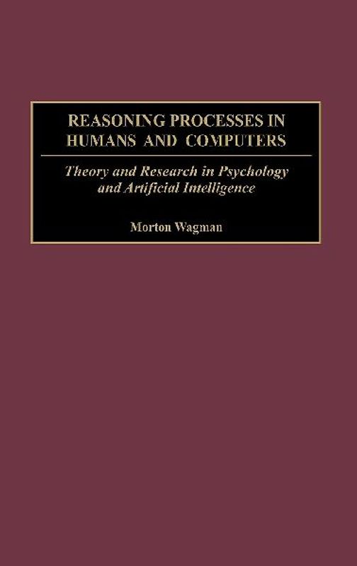 Reasoning Processes in Humans and Computers