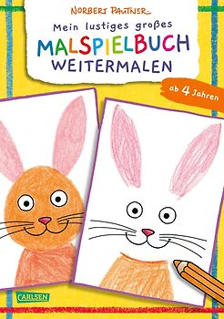 Mein lustiges großes Malspielbuch: Weitermalen (ab 4 Jahren)