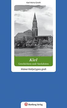 Kiel - Geschichten und Anekdoten