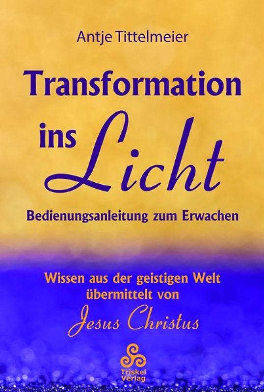 Transformation ins Licht