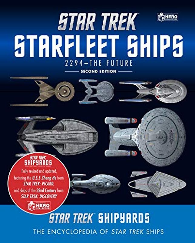Star Trek Shipyards Star Trek Starships: 2294 to the Future 2nd Edition: The Encyclopedia of Starfleet Ships