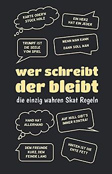 Skat Buch - Ergebnisblock - die wahren Skat Regeln: Wer schreibt, der bleibt! Geschenkidee für Skatspieler: Skat Punkteliste Spielblock Skatsprüche blau