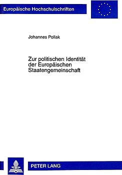 Zur politischen Identität der Europäischen Staatengemeinschaft