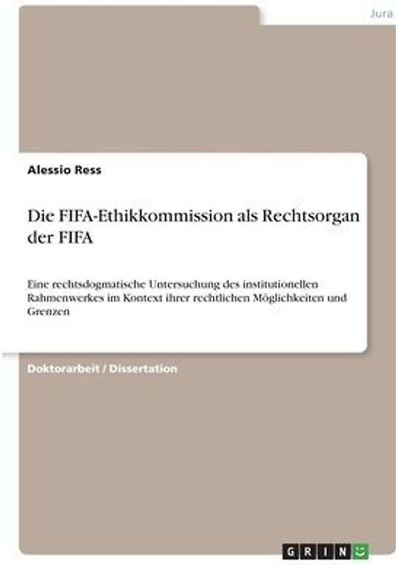 Die FIFA-Ethikkommission als Rechtsorgan der FIFA