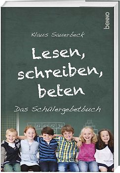 Lesen, schreiben, beten
