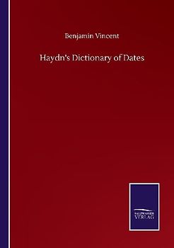Haydn's Dictionary of Dates