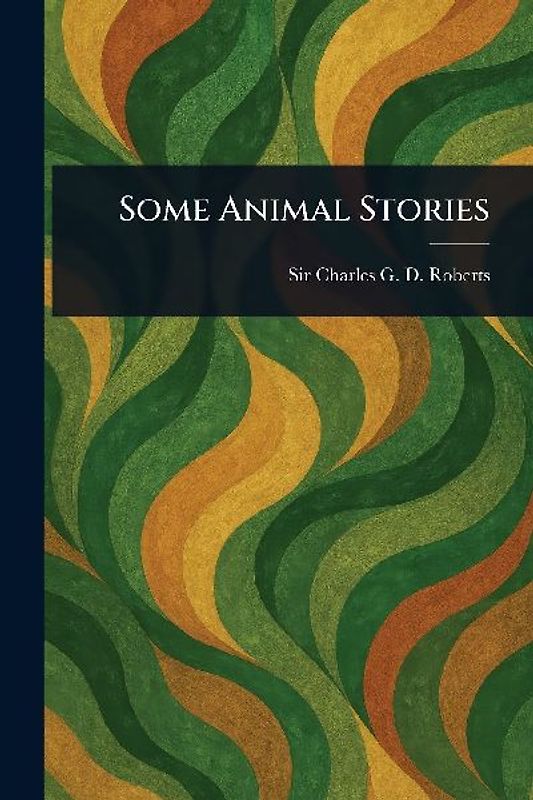 Some Animal Stories