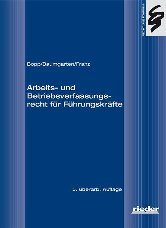 Arbeits- und Betriebsverfassungsrecht für Führungskräfte