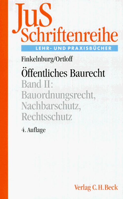 Öffentliches Baurecht / Bauordnungsrecht, Nachbarschutz, Rechtsschutz