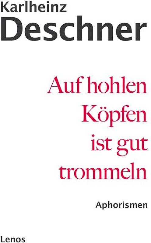 Auf hohlen Köpfen ist gut trommeln