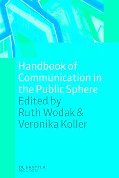 Handbook of Communication in the Public Sphere
