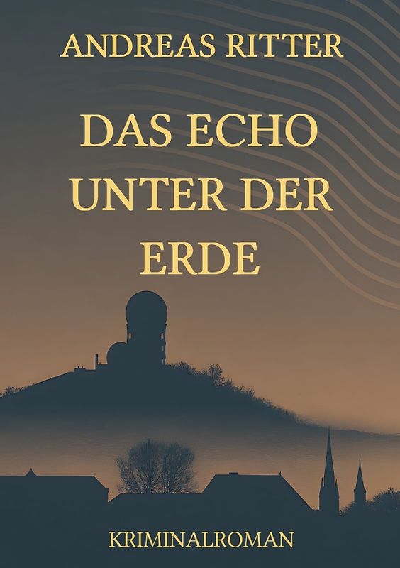 Paul Merten ermittelt / Das Echo unter der Erde