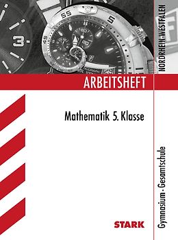 STARK Arbeitsheft Gymnasium - Mathematik 5. Klasse - NRW
