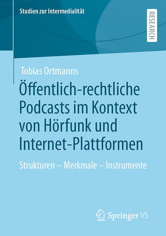Öffentlich-rechtliche Podcasts im Kontext von Hörfunk und Internet-Plattformen