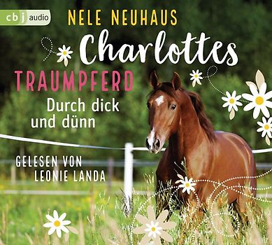 Charlottes Traumpferd – Durch dick und dünn