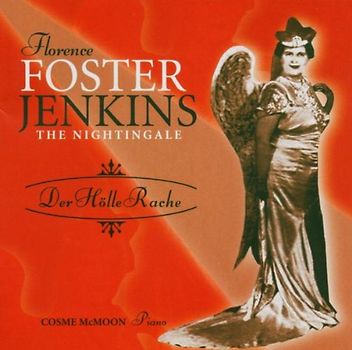 Florence Foster Jenkins - Florence Foster Jenkins - The Nightingale - Der Hölle Rache