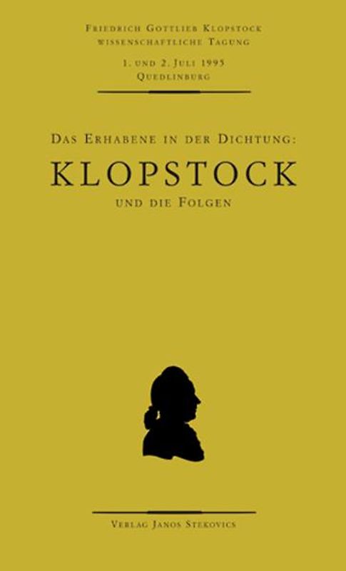 Das Erhabene in der Dichtung: Klopstock und die Folgen