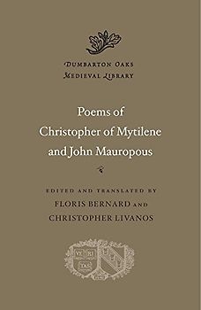The Poems of Christopher of Mytilene and John Mauropous