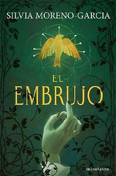 El Embrujo: Novela de Terror / The Bewitching: A Horror Novel