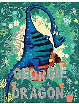 Georgie Grows a Dragon!