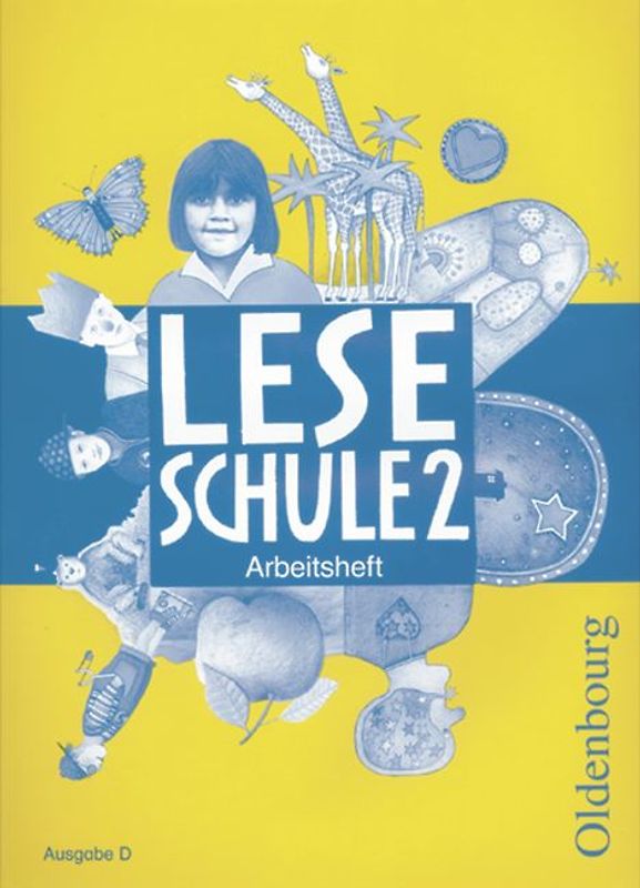 Leseschule 2-4 - Lese-Sprach-Buch Ausgabe D. Neuausgabe für alle.... Arbeitsheft 2