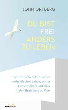 Du bist frei, anders zu leben