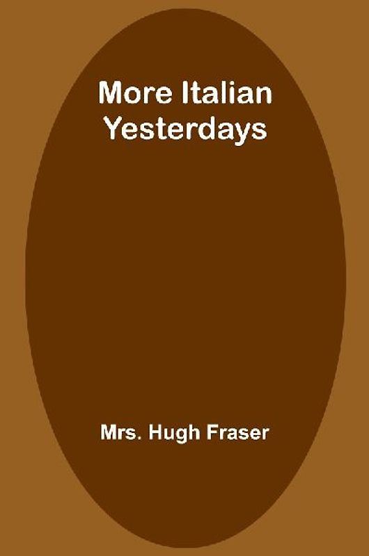 More Italian Yesterdays