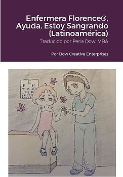 Enfermera Florence®, Ayuda, Estoy Sangrando (Latinoamérica)