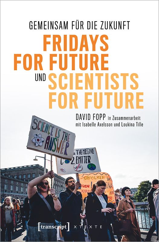 Gemeinsam für die Zukunft – Fridays For Future und Scientists For Future