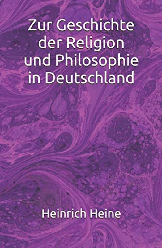 Zur Geschichte der Religion und Philosophie in Deutschland