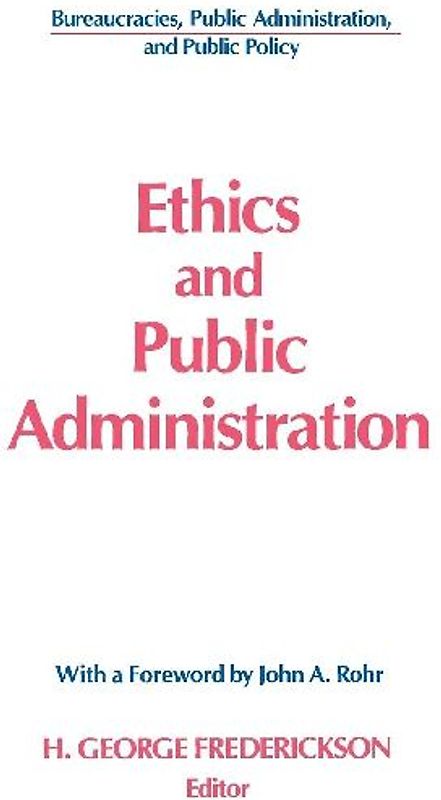 Ethics and Public Administration