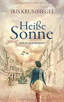 Heiße Sonne - Iris Krumbiegel [Taschenbuch]