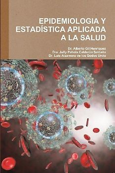 EPIDEMIOLOGIA Y ESTADÍSTICA APLICADA A LA SALUD
