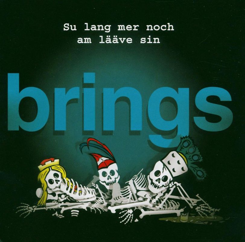 Brings - Su Lang Mer Noch am Lääve Sin