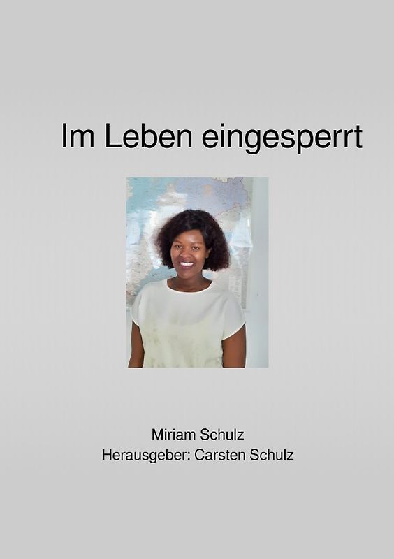 Im Leben eingesperrt
