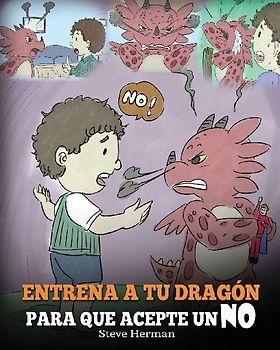 Entrena a Tu Dragón para que Acepte un NO