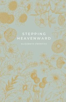Stepping Heavenward