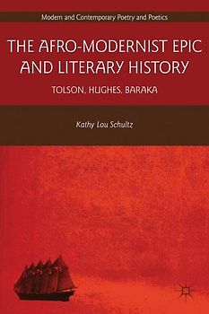 The Afro-Modernist Epic and Literary History