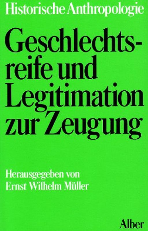 Geschlechtsreife und Legitimation zur Zeugung